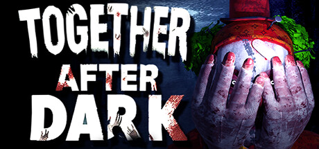 暗夜同行 v1.0（Together After Dark）免安装中文版