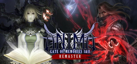 阿尼玛：回忆之门 I II 重制版 Build.20722096（Anima Gate of Memories I and II Remaster）免安装中文版