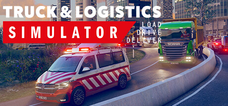 卡车物流模拟器 v1.0.2W 增强驾驶更新（Truck and Logistics Simulator）免安装中文版