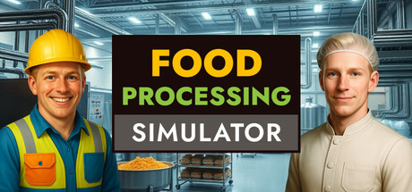 食品加工模拟器 Build.22018356（Food Processing Simulator）免安装中文版