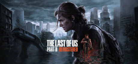 最后生还者2：重制版 v1.0.10407.0714 送修改器（The Last of Us™ Part II Remastered）免安装中文版