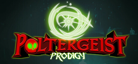 捣蛋鬼神童 v1.0.0（Poltergeist Prodigy）免安装中文版