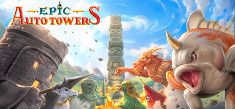 史诗自动塔防 v0.72b（Epic Auto Towers）免安装中文版