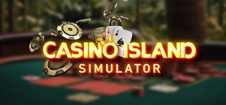 岛上赌场模拟器 v1.0.2.2（Casino Island Simulator）免安装中文版