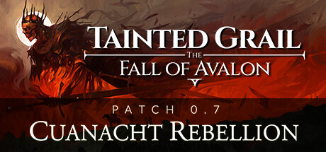 污痕圣杯：阿瓦隆的陨落 v1.15b 全DLC（Tainted Grail: The Fall of Avalon）免安装中文版