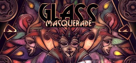 玻璃假面舞会（Glass Masquerade）免安装中文版