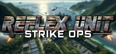 反射小队：突击行动 Build.20929741（Reflex Unit Strike Ops）免安装中文版