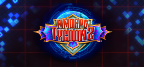 MMORPG大亨2 v0.19.125（MMORPG Tycoon 2）免安装中文版